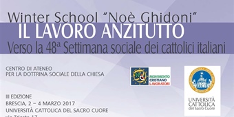 Winter School Noè Ghidoni 'IL LAVORO ANZITUTTO. Verso la 48a Settimana sociale dei cattolici italiani' 